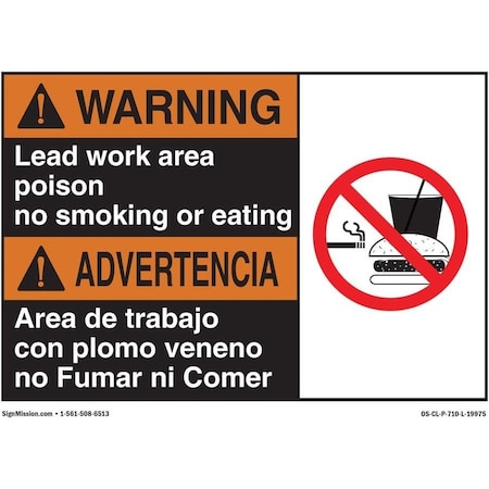 Signmission OSHA Sign, 10" H, Warning Lead Work Area Poison No Smoking Or Eating (Bilingual Spanish), Landscape OS-CL-D-710-L-19975